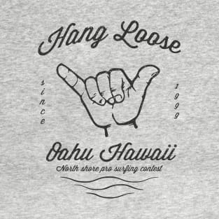 hang loose T-Shirt